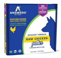 Answers Dog Frozen Raw Detailed Chicken Patties 4lb